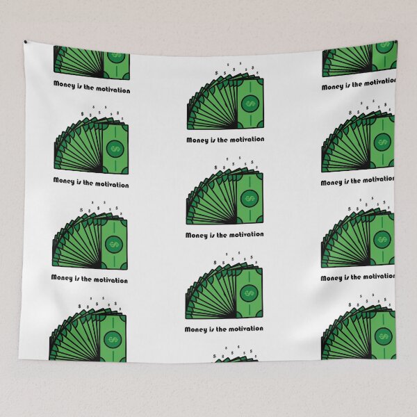 Item preview, Money is the motivation designed and sold by AppleCups.