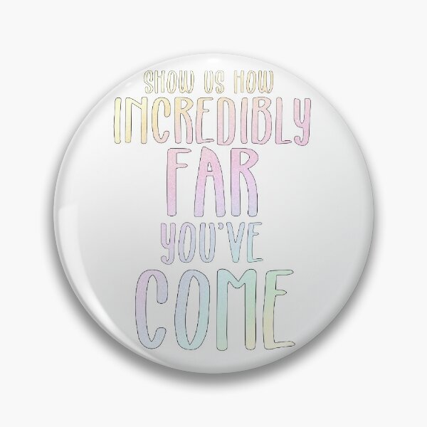 Item preview, Trolls-Inspired "How Far You've Come" designed and sold by mulberrydragon.