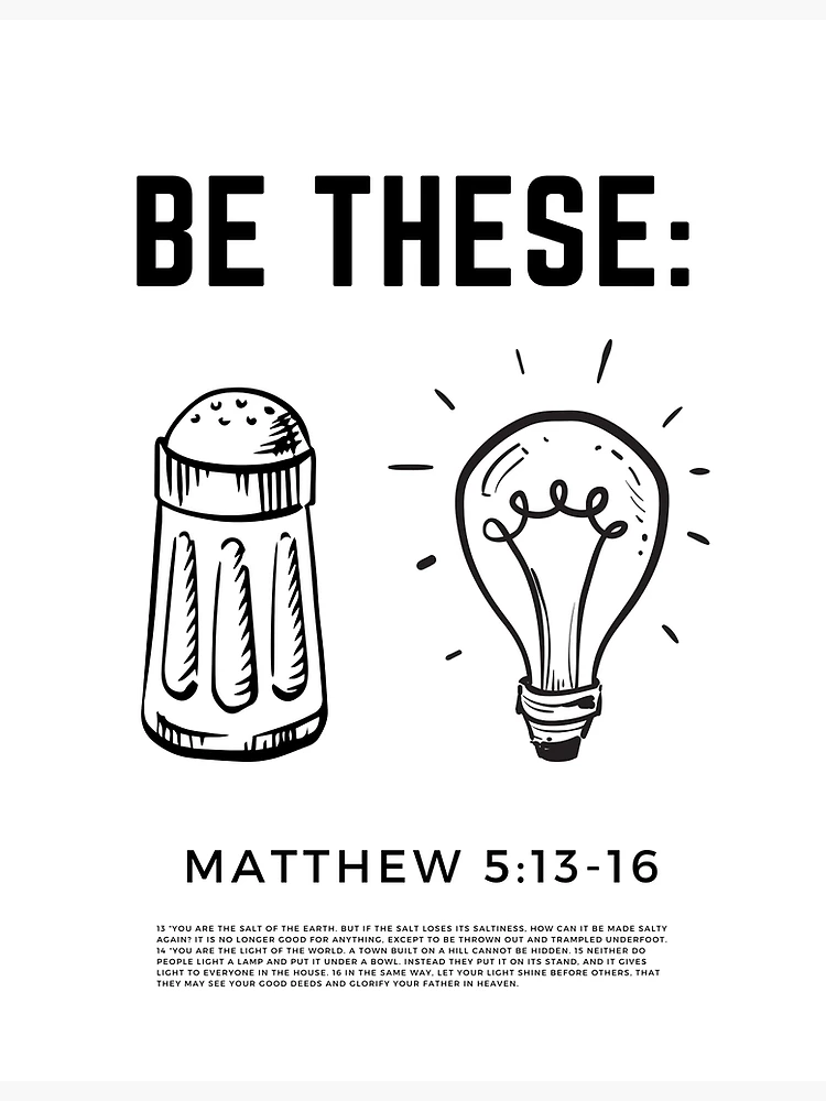 Being Salt and Light in the World, Matthew 5:13-16