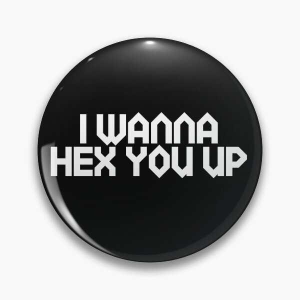 Item preview, I Wanna Hex You Up designed and sold by James Melzer.