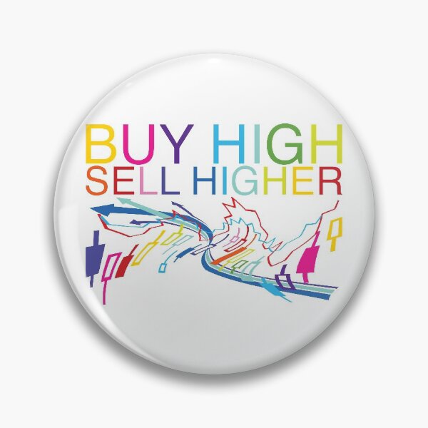 Item preview, Buy high, sell higher designed and sold by auraclover.