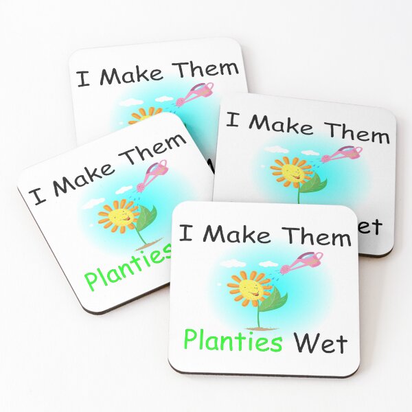 Item preview, I Make Them Planties Wet designed and sold by printhappy4you.