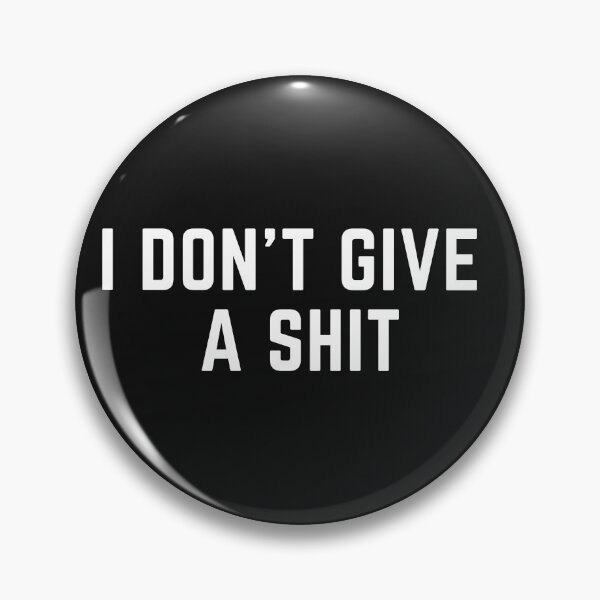 Item preview, I Don't Give A Shit designed and sold by Chanchane Store.