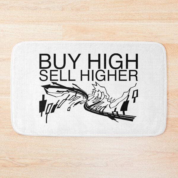 Item preview, Buy high, sell higher designed and sold by auraclover.