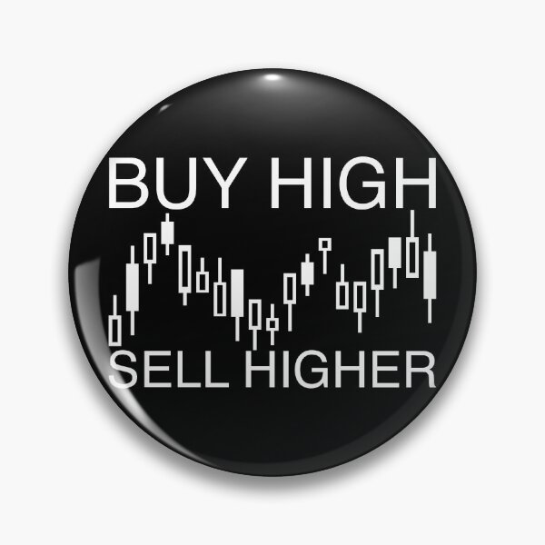 Item preview, Buy high, sell higher designed and sold by auraclover.