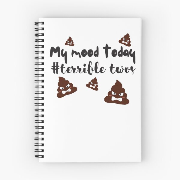 Item preview, My mood today is shit, terrible twos designed and sold by Smileycreation.