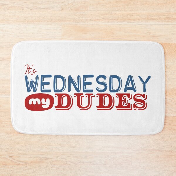 Item preview, It's Wednesday My Dudes designed and sold by princesnoozy.