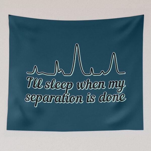 Item preview, Ill Sleep When My Separation is Done - Black and Teal, Dark Background designed and sold by Artsy-Chemist.