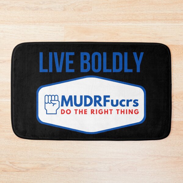 Item preview, Live Boldly MUDRFucrs designed and sold by tw2us.