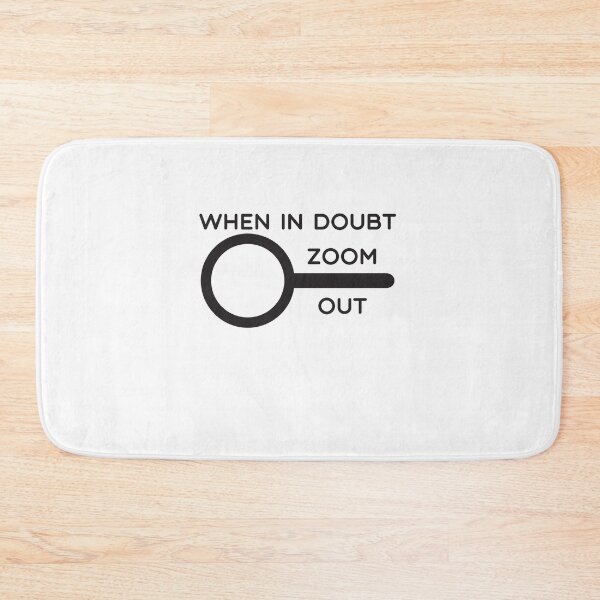 Item preview, when in doubt zoom out designed and sold by KElife.