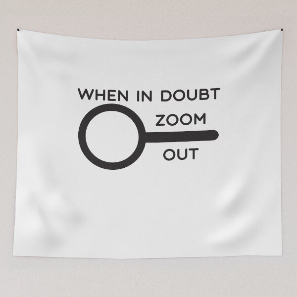 Item preview, when in doubt zoom out designed and sold by KElife.