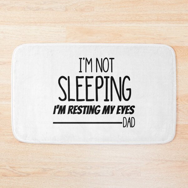 Item preview, I'm Not Sleeping I'm Resting My Eyes designed and sold by Mr-tach.