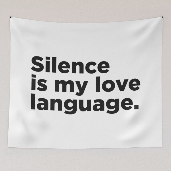Item preview, Silence Is My Love Language. designed and sold by Memefy.