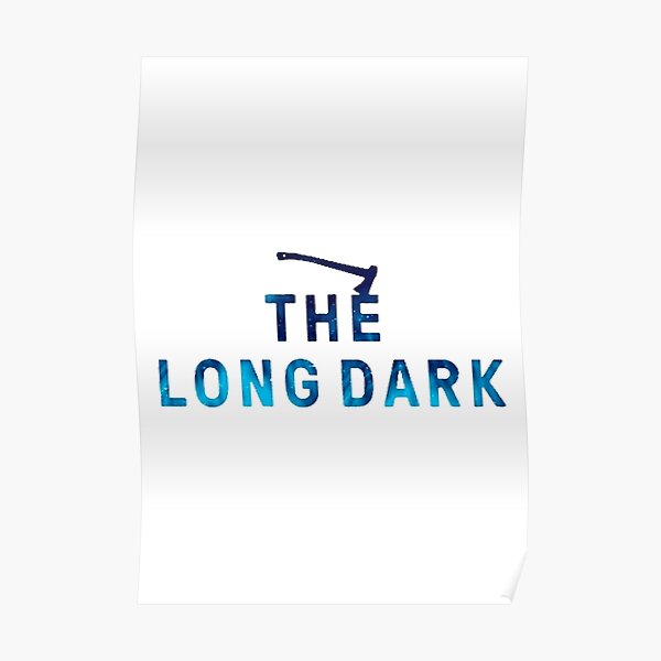 Wandbilder The Long Dark Redbubble