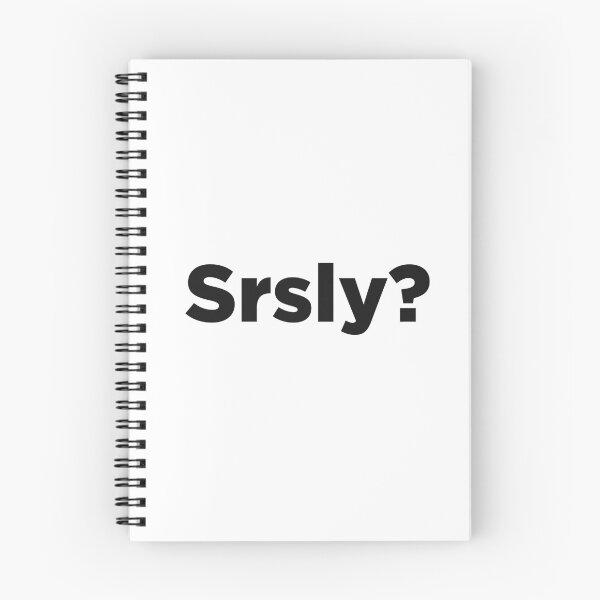 Item preview, Seriously? designed and sold by Memefy.