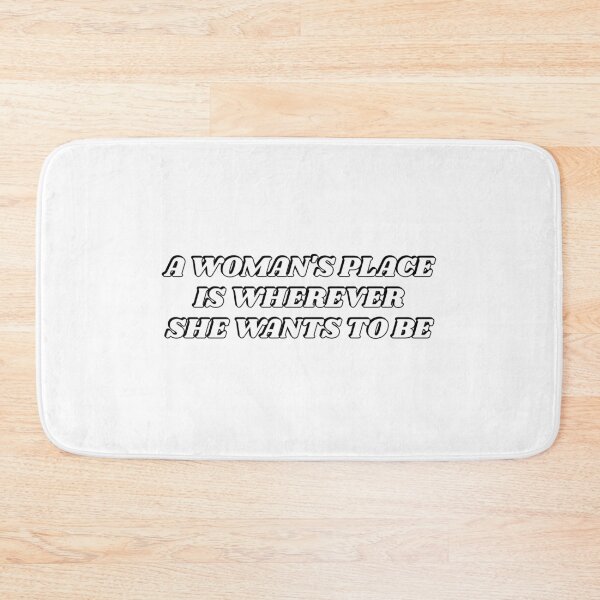 Item preview, A woman's place is wherever she wants to be  - feminist designed and sold by Inspirationmotivation.