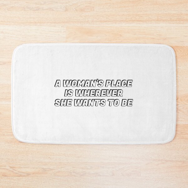 Item preview, A woman's place is wherever she wants to be  - feminist designed and sold by Inspirationmotivation.
