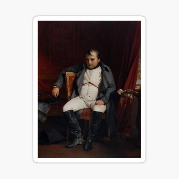 Napoleon after his abdication in Fontainebleau Sticker