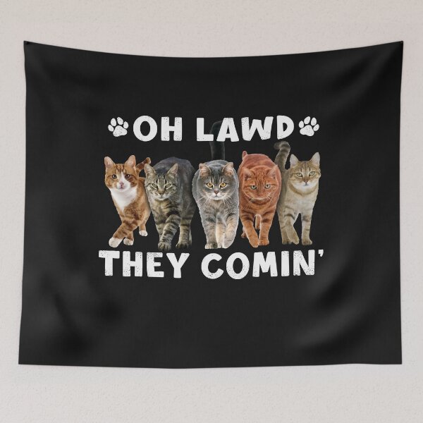 Item preview, Oh Lawd They Coming Cute Design For Cat Lovers Men Women Kid designed and sold by teest2209.