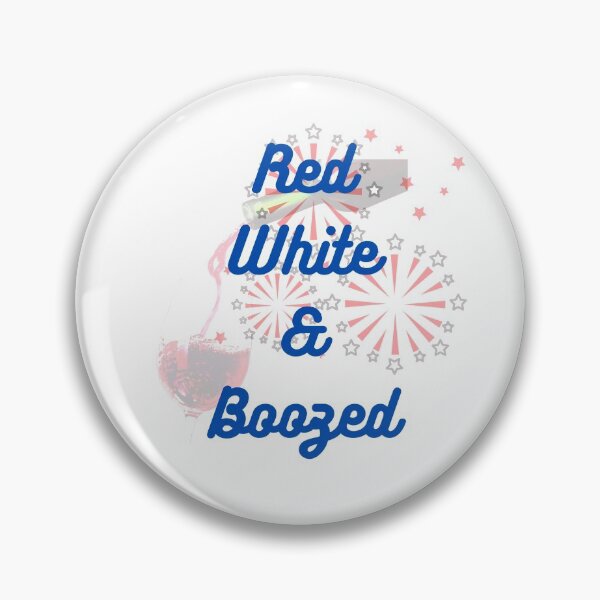Item preview, Red White and Boozed designed and sold by GeoTeasters.
