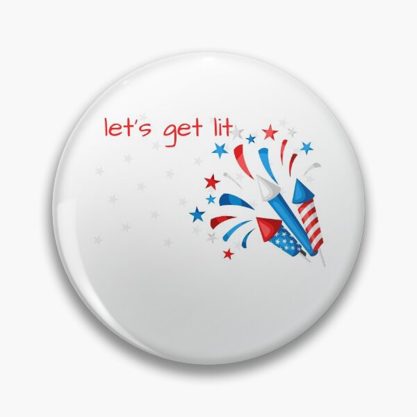 Item preview, let's get lit fireworks design #FourthofJuly2021 designed and sold by GeoTeasters.