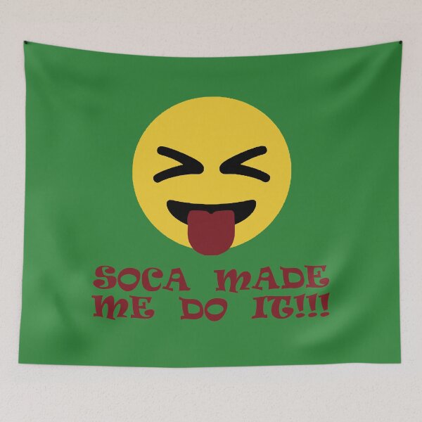 Item preview, Soca Made Me Do It - Soca Music - Soca Mode designed and sold by Soca-Mode.