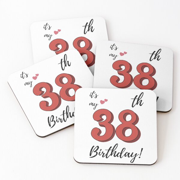Item preview, It's My 38th Birthday quote designed and sold by WayneTower.