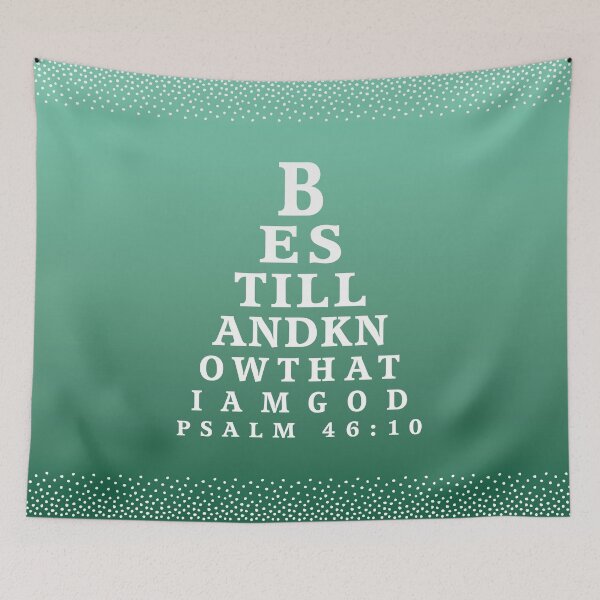 Item preview, Be Still and Know That I Am God Christian Bible Verse Eye Chart  designed and sold by NoBonesLife.