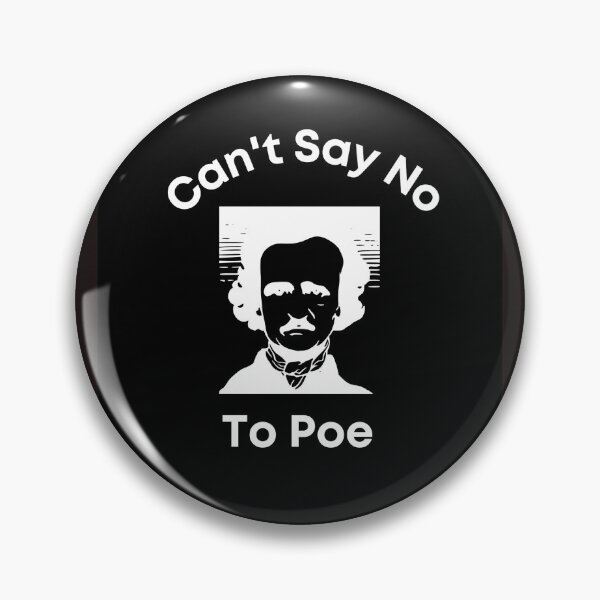 Item preview, Can't Say No to Poe - White on Black designed and sold by Mmebelletrist.