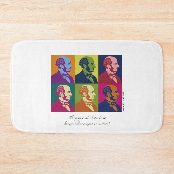 Item preview, John Stuart Mill, John S. Mill, Mill, pop art philosopher, quotes, pop art John Stuart Mill, The perpetual obstacle to human advancement is custom.  designed and sold by challengecafe.
