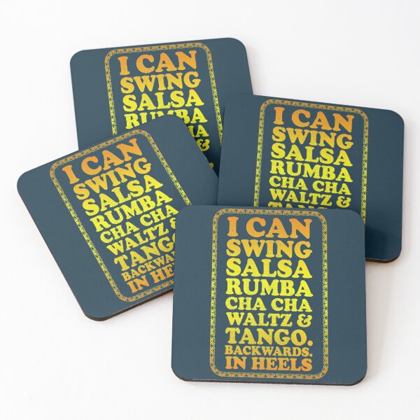 Item preview, I can swing salsa rumba cha cha waltz and tango backwards in heels  designed and sold by Macramama.