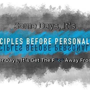 Artwork thumbnail, Principles Before Personalities, Mostly by ThatsJustJilly