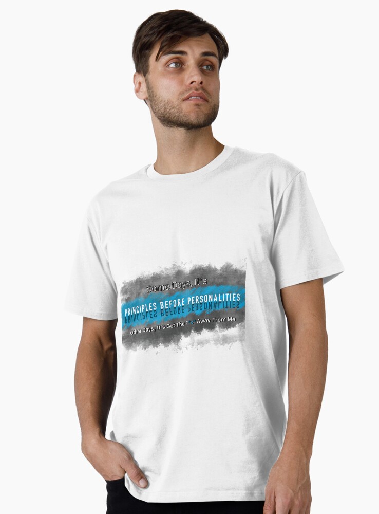 Thumbnail 1 of 4, Premium T-Shirt, Principles Before Personalities, Mostly designed and sold by ThatsJustJilly.