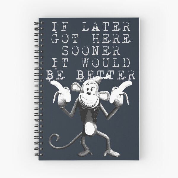 Item preview, Got Here Sooner designed and sold by Procrastitron.