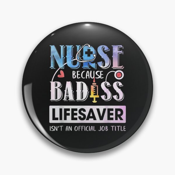Item preview, Nurse Because Badass Lifesaver TShirt Watercolor designed and sold by zellaplrnli.
