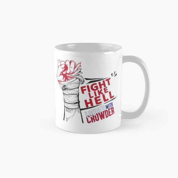 Item preview, Louder With Crowder, Fight Like Hell designed and sold by graphic-genie.