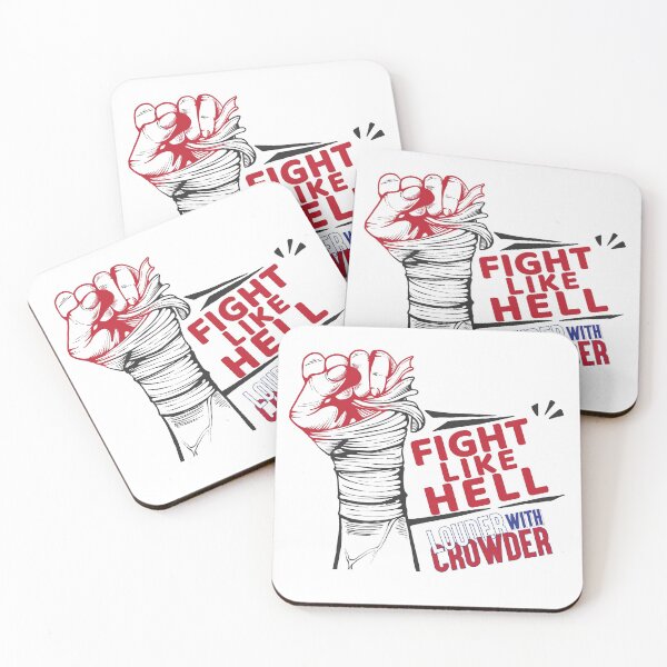 Item preview, Louder With Crowder, Fight Like Hell designed and sold by graphic-genie.