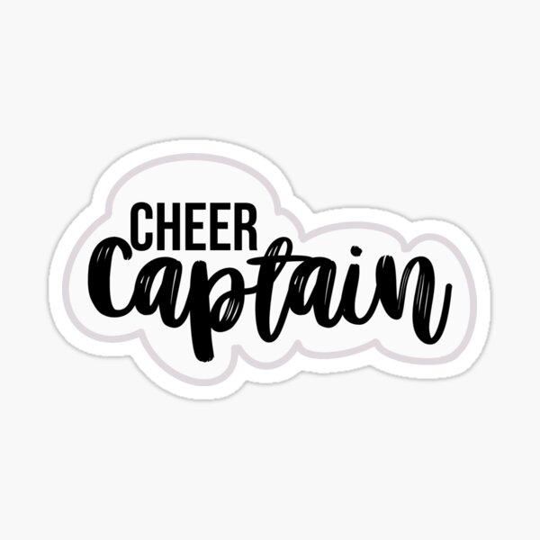 "CHEER CAPTAIN STICKER" Sticker for Sale by juliamarieee Redbubble