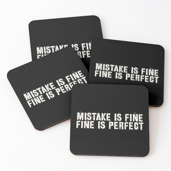 Item preview, Life&You: Mistake is Fine. Fine is Prefect.  designed and sold by Neo-Figur3.