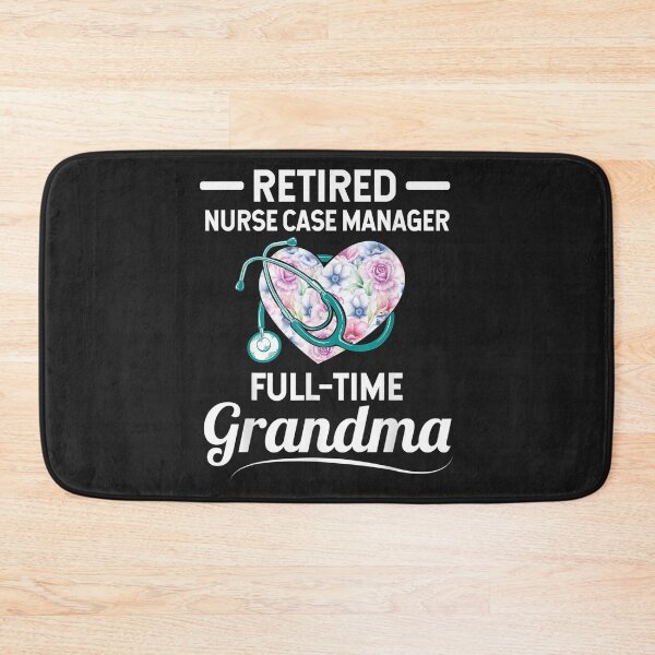 Item preview, Retired Nurse Case Manager FullTime Grandma designed and sold by zellaplrnli.