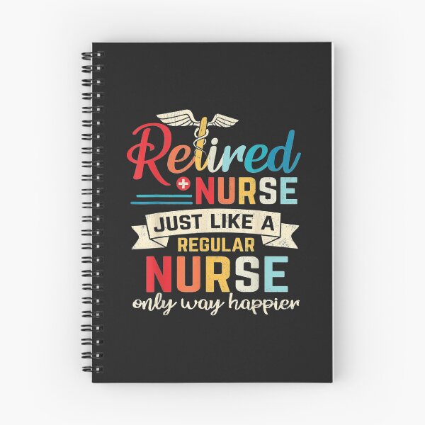 Item preview, Retired Nurse Just Like A Normal Nurse Only Way Happier designed and sold by zellaplrnli.