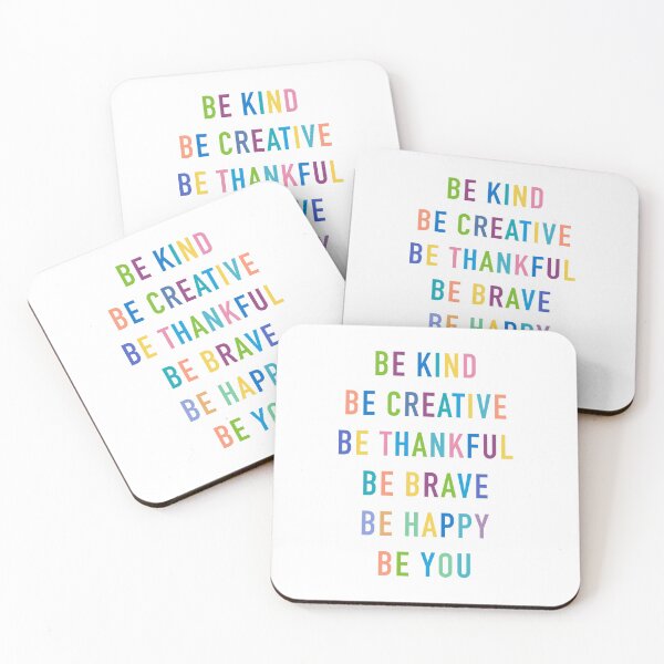 Item preview, BE KIND BE CREATIVE BE THANKFUL BE BRAVE BE HAPPY BE YOU designed and sold by corbrand.