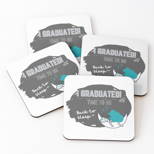 Item preview, I Graduated! Time To Go Back To Sleep designed and sold by Dezia.