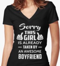 Sorry This Girl Is Already Taken By An Awesome Boyfriend Women's Fitted V-Neck T-Shirt