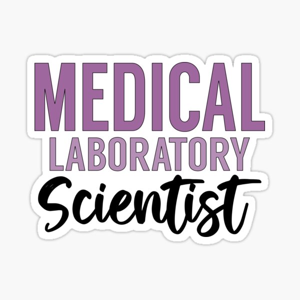 "Medical Laboratory Scientist Lab Technician Microscope " Sticker for