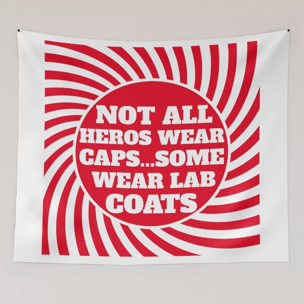 Item preview, Not All Heros Wear Caps Some Wear Lab Coats  - Medical Laboratory Technologist Quote Funny designed and sold by mewsis.