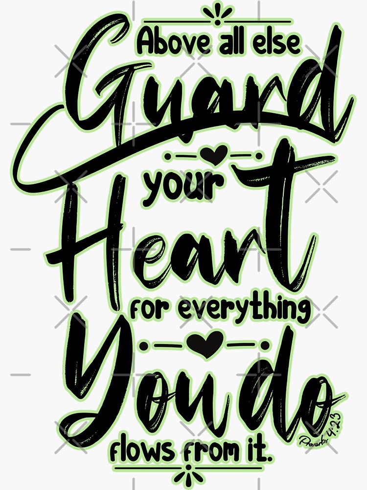 "Proverbs 423 Guard your Heart" Sticker for Sale by garmentoffaith