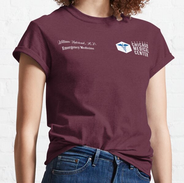 CHICAGO MED - WILL HALSTEAD - SCRUBS - EMERGENCY MEDICINE Classic T-Shirt