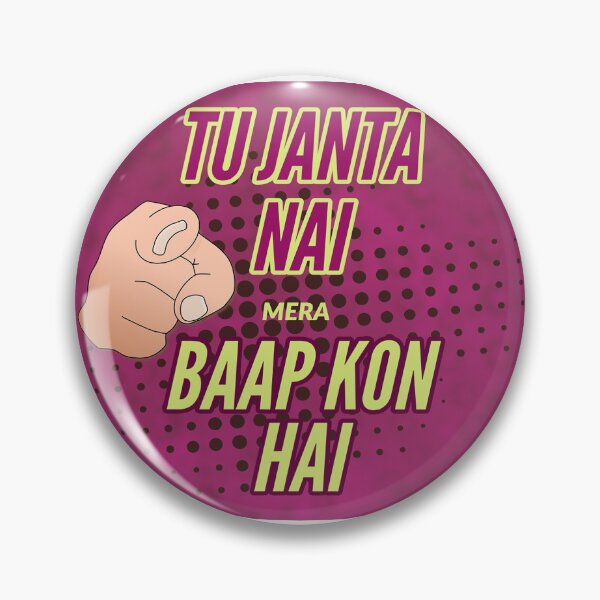 Item preview, TU JANTA NAI MERA BAAP KON HAI! designed and sold by zainab lokhandwala.