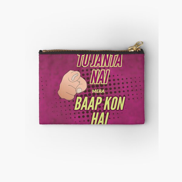 Item preview, TU JANTA NAI MERA BAAP KON HAI! designed and sold by zainab lokhandwala.